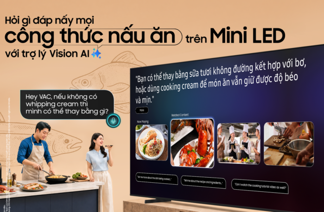 Công Nghệ TV Thông Minh: Trợ Lý VAC Giúp Giải Quyết Mọi Vấn Đề Ngay Tức Khắc